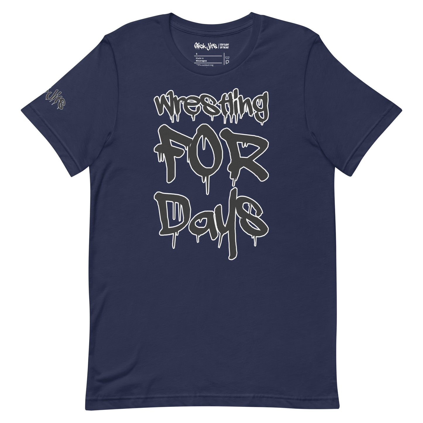 Wrestling For Days T-shirt